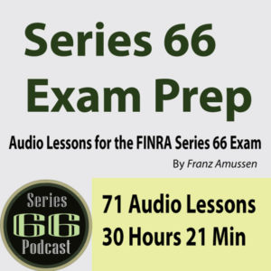 Series 66 Exam Audio Lessons, Best Series 66 Exam Prep Lessons